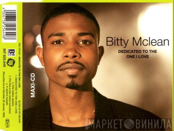  Bitty Mclean  - Dedicated To The One I Love