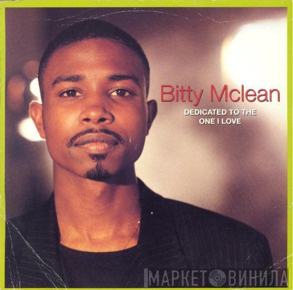 Bitty Mclean - Dedicated To The One I Love