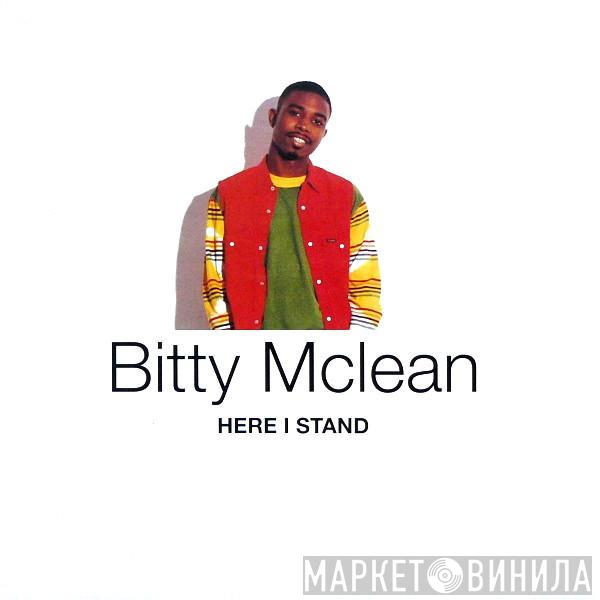 Bitty Mclean - Here I Stand