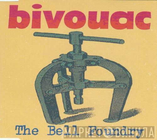 Bivouac - The Bell Foundry