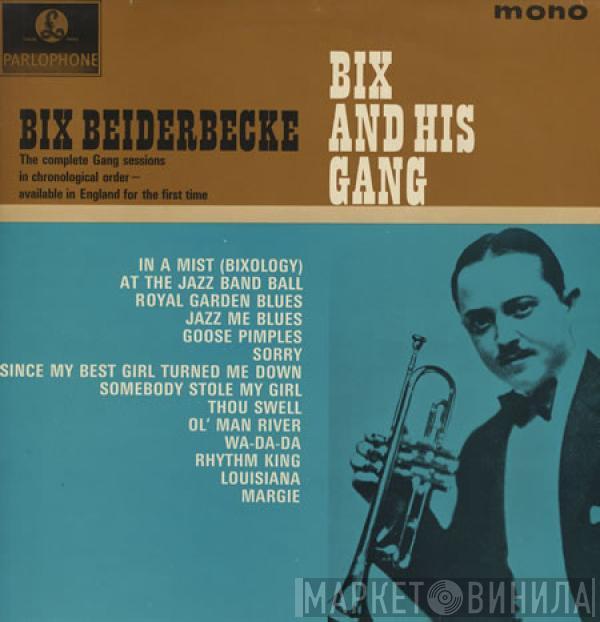 Bix Beiderbecke - Bix And His Gang