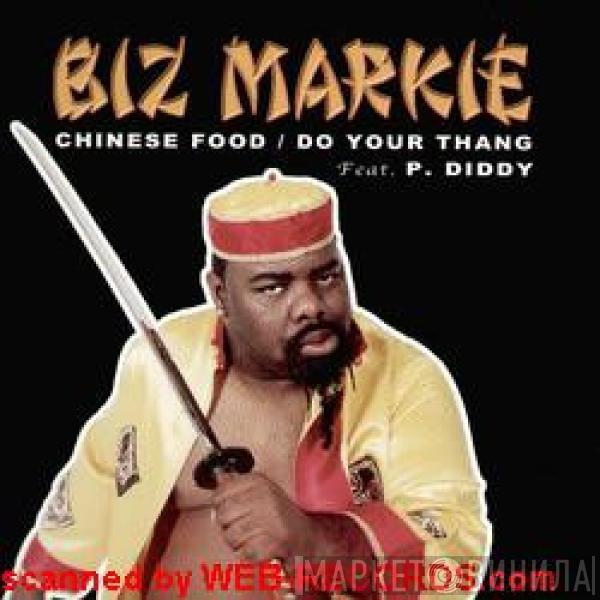  Biz Markie  - Chinese Food / Do Your Thang