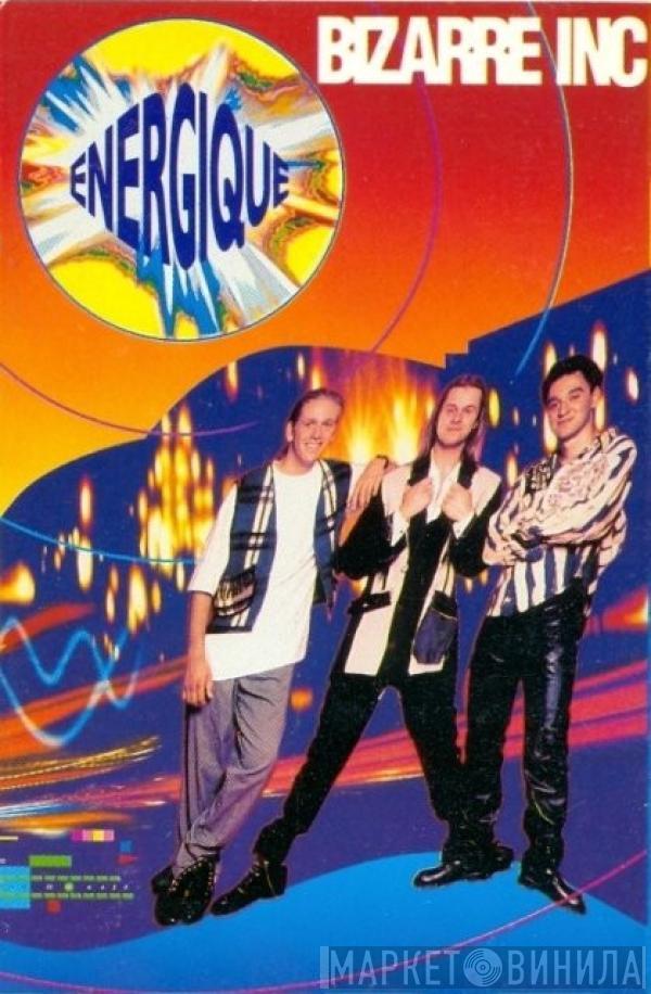  Bizarre Inc  - Energique