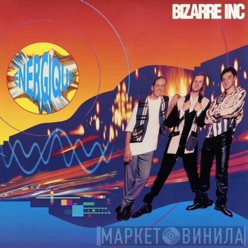 Bizarre Inc  - Energique