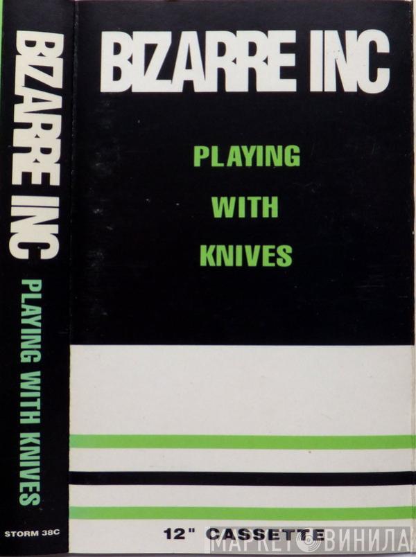  Bizarre Inc  - Playing With Knives