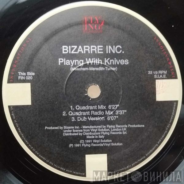  Bizarre Inc  - Playing With Knives
