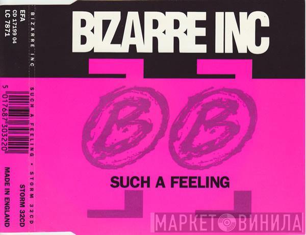  Bizarre Inc  - Such A Feeling