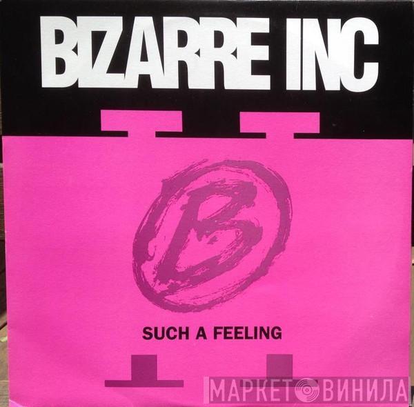  Bizarre Inc  - Such A Feeling