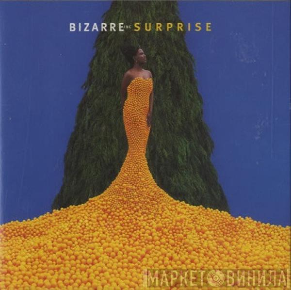  Bizarre Inc  - Surprise