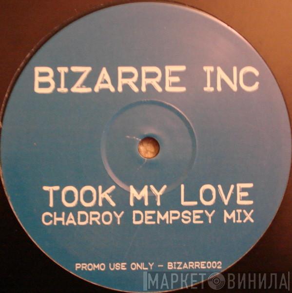 Bizarre Inc - Took My Love (Remix)