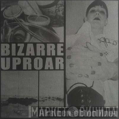 Bizarre Uproar - Likainen Ehtoollinen