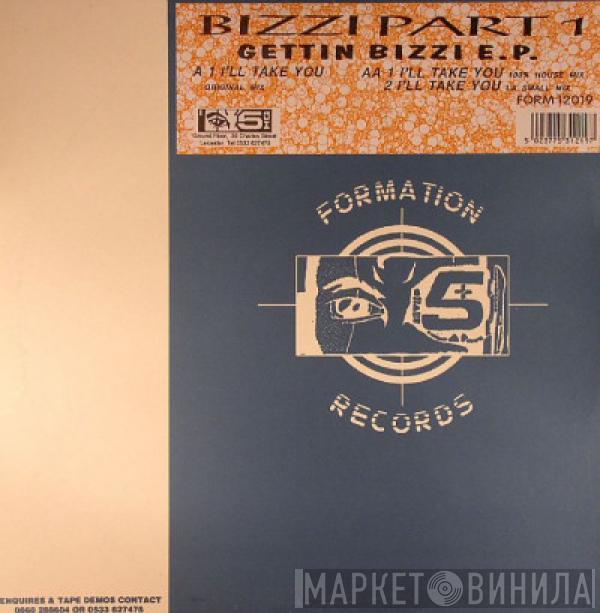  Bizzi  - Gettin Bizzi E.P. (Part 1)