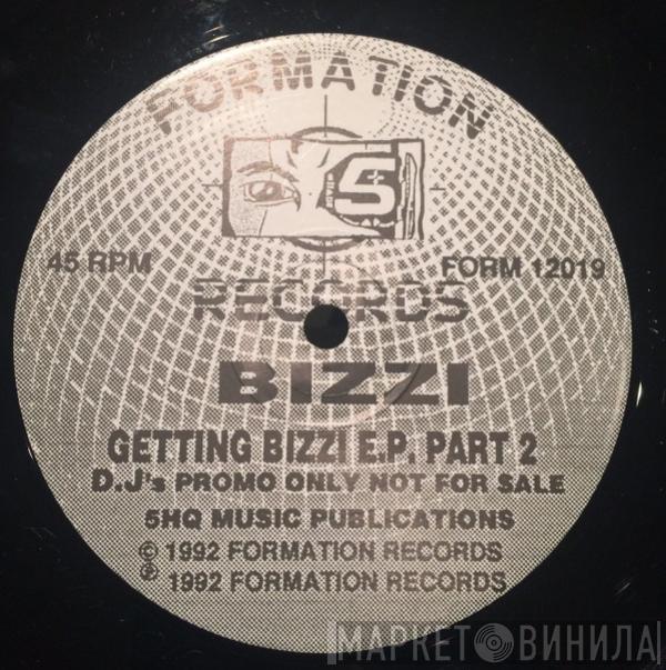  Bizzi  - Getting Bizzi E.P. (Part 2)