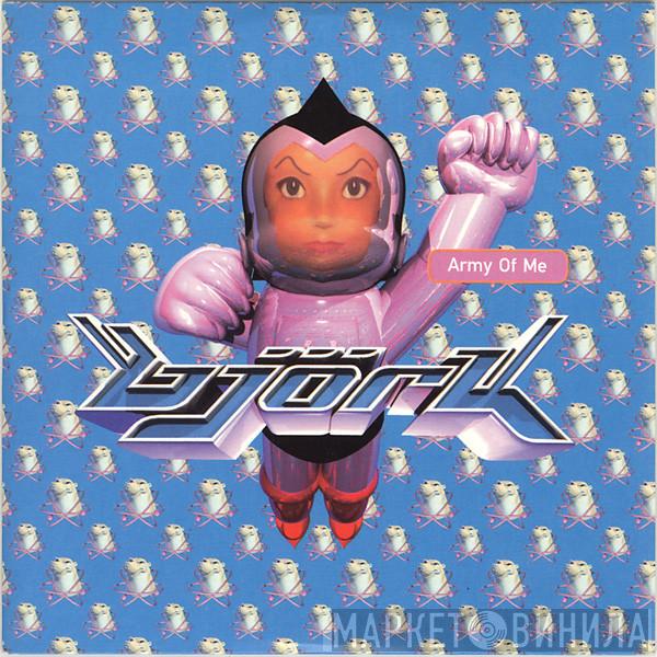 Björk  - Army Of Me