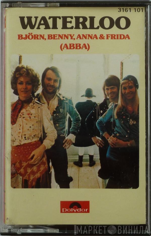 , Björn & Benny, Agnetha & Anni-Frid  ABBA  - Waterloo