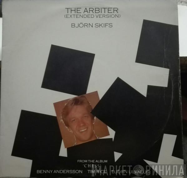  Björn Skifs  - The Arbiter