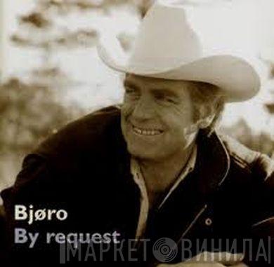 Bjøro Håland - By Request