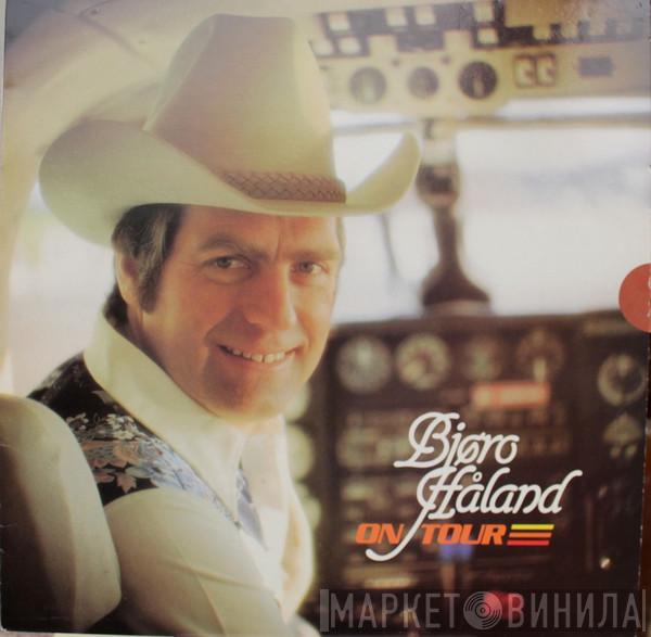Bjøro Håland - On Tour