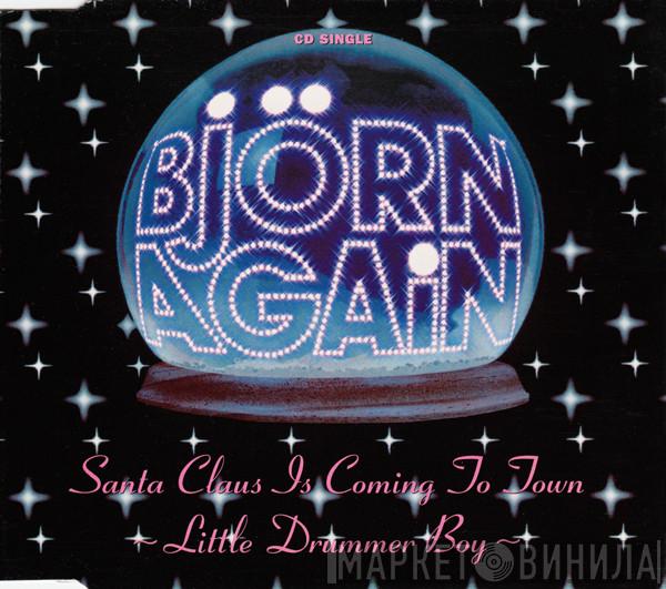 Bjorn Again - Santa Claus Is Coming To Town / Little Drummer Boy