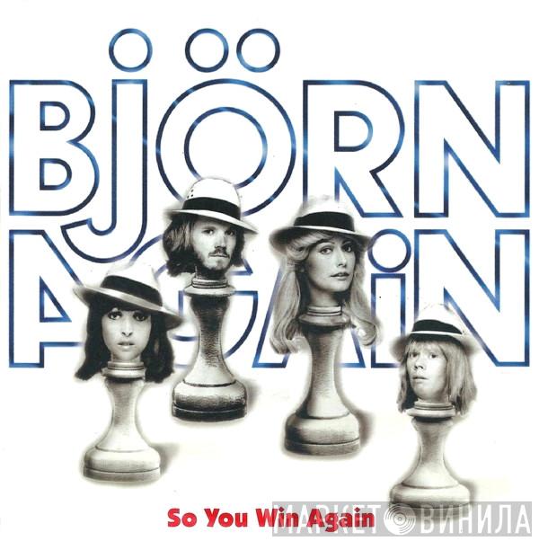 Bjorn Again - So You Win Again