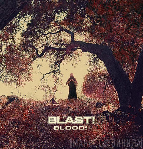 Bl'ast - Blood!