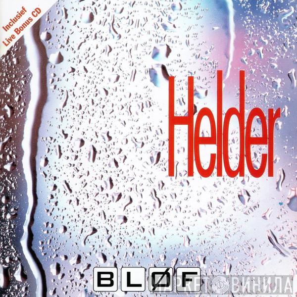 Bløf - Helder