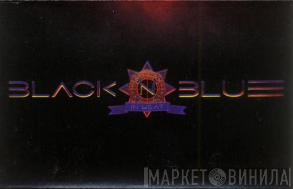  Black 'N Blue  - In Heat