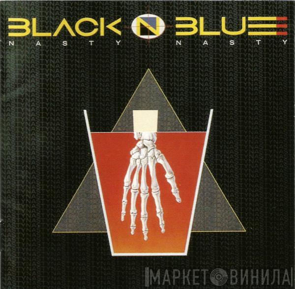  Black 'N Blue  - Nasty Nasty