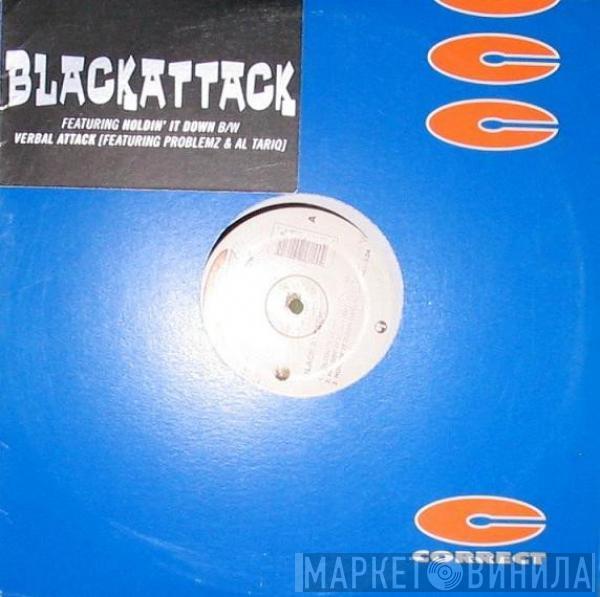 Black Attack - Holdin' It Down / Verbal Attack
