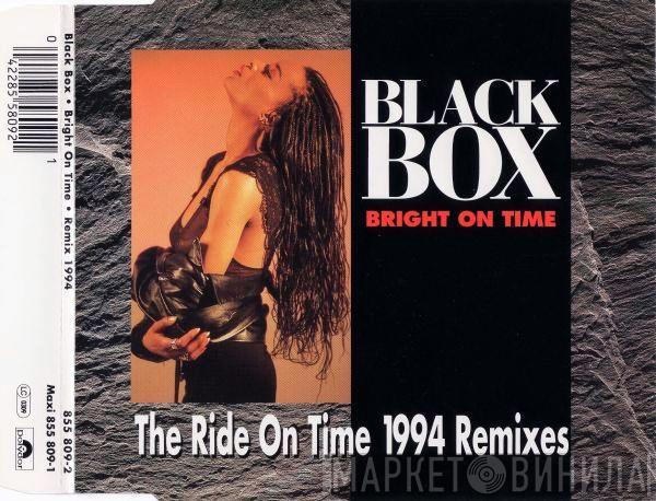  Black Box  - Bright On Time (The Ride On Time 1994 Remixes)