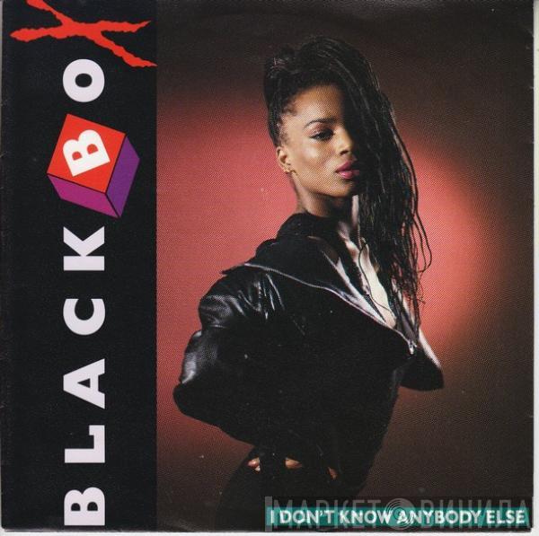  Black Box  - I Don't Know Anybody Else