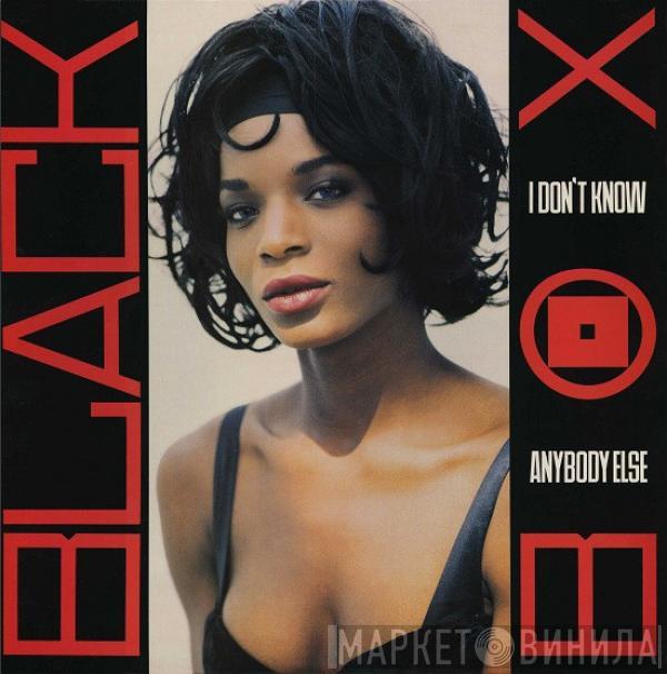  Black Box  - I Don't Know Anybody Else
