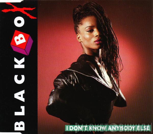  Black Box  - I Don't Know Anybody Else