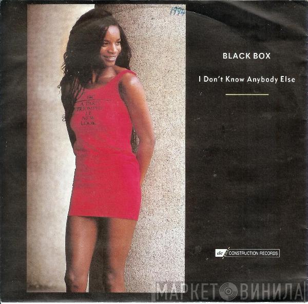  Black Box  - I Don't Know Anybody Else
