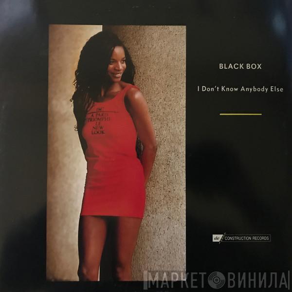 Black Box - I Don't Know Anybody Else