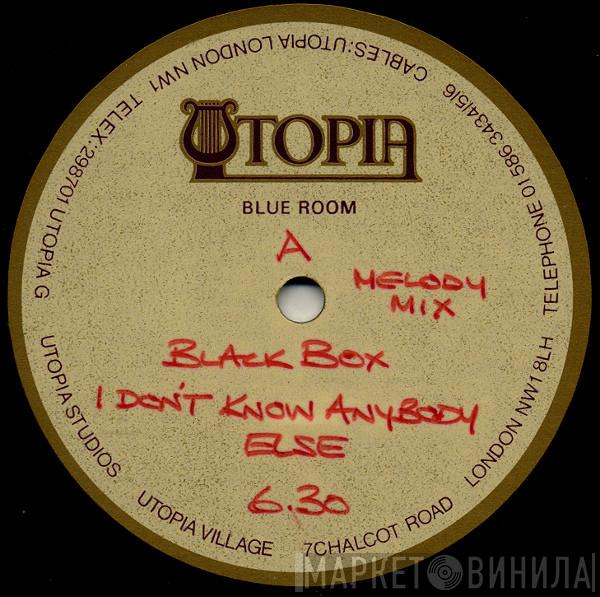  Black Box  - I Don't Know Anybody Else