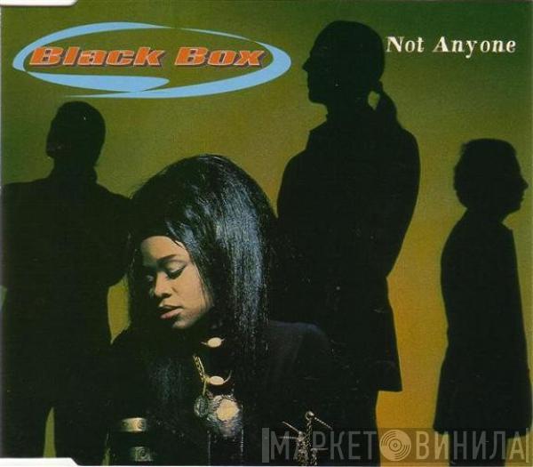  Black Box  - Not Anyone