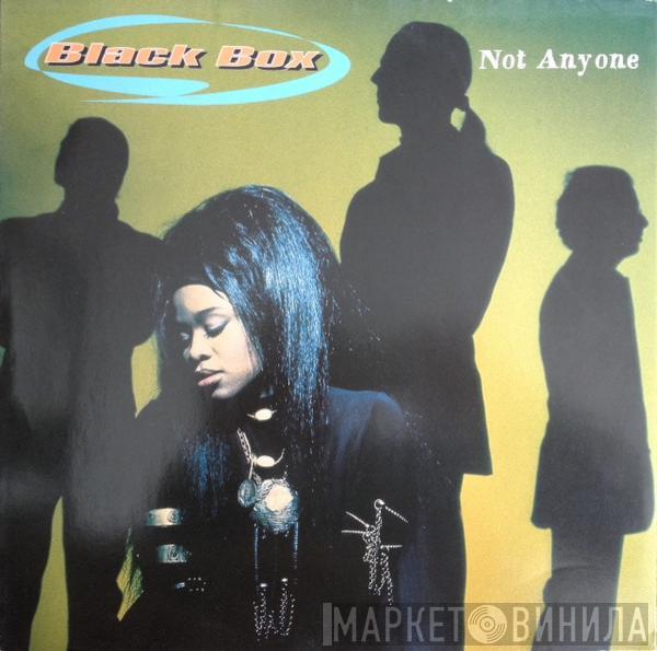  Black Box  - Not Anyone