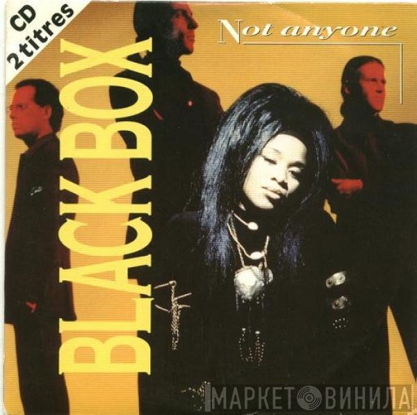  Black Box  - Not Anyone