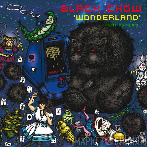 Black Chow, Pupajim - Wonderland
