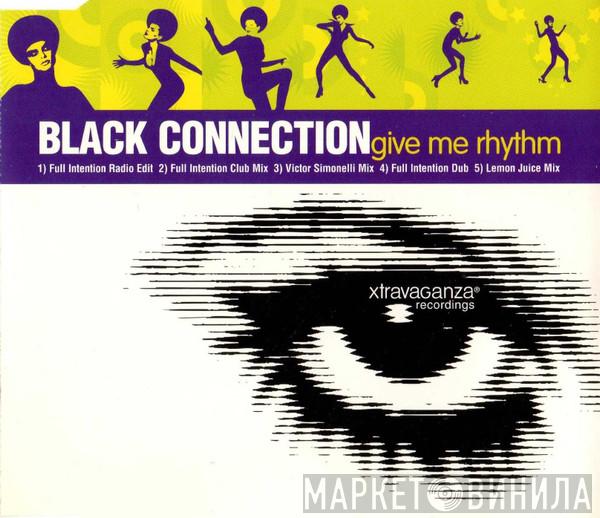 Black Connection - Give Me Rhythm