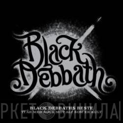  Black Debbath  - Black Debbaths Beste - 10 År Med Rock Mot Alt Som Er Kult