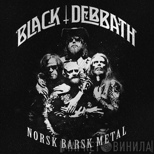  Black Debbath  - Norsk Barsk Metal