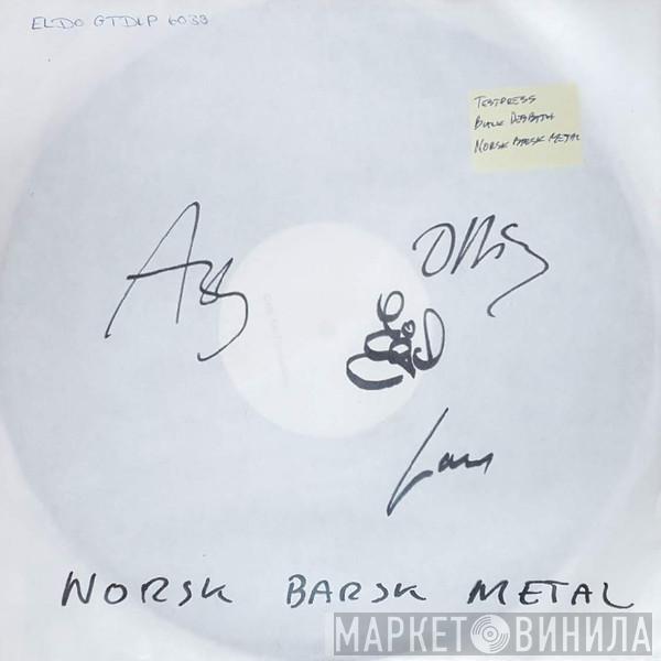  Black Debbath  - Norsk Barsk Metal