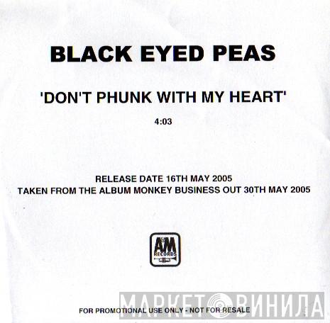  Black Eyed Peas  - Don't Phunk With My Heart