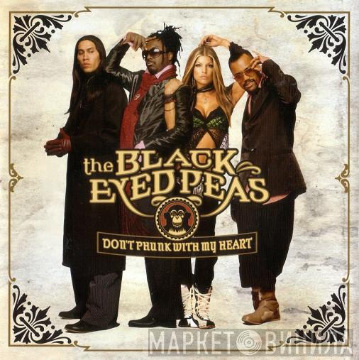  Black Eyed Peas  - Don't Phunk With My Heart