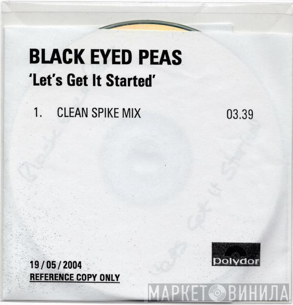  Black Eyed Peas  - Let's Get It Started
