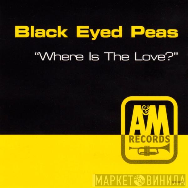  Black Eyed Peas  - Where Is The Love?