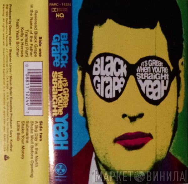  Black Grape  - It's Great When You're Straight...Yeah