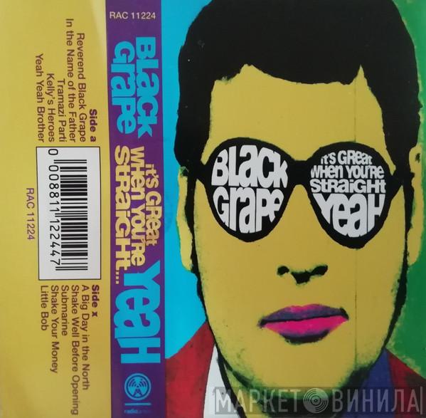  Black Grape  - It's Great When You're Straight...Yeah